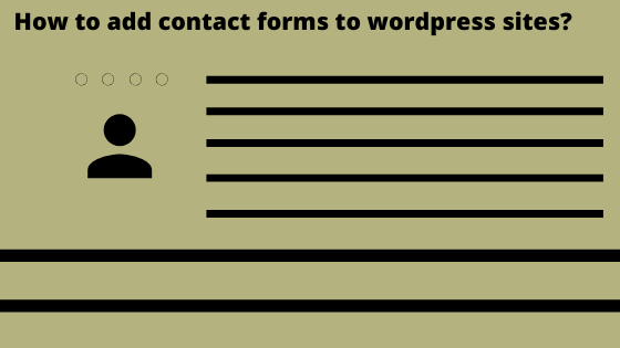 A contact form on WordPress sites makes it easy to index clients and maintain a network!