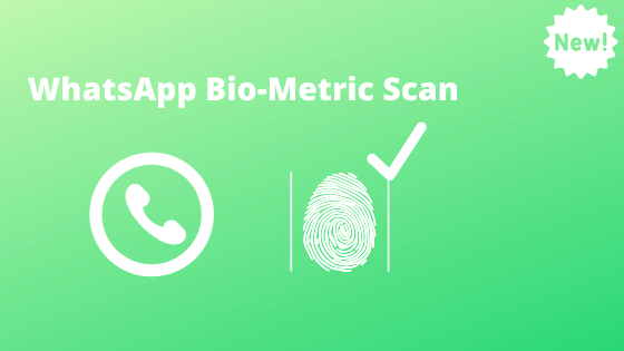whats-app bio-metric scan is the irreplaceable security feature on the chat app! 